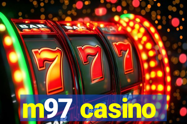 m97 casino